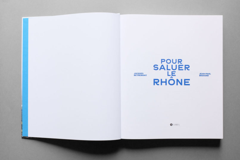 Pour saluer le Rhône, éditions Libel